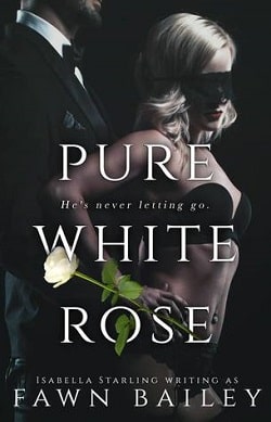 Pure White Rose (Rose and Thorn 2) by Fawn Bailey