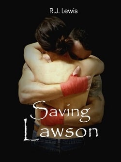Saving Lawson (Loving Lawson 2) by R.J. Lewis