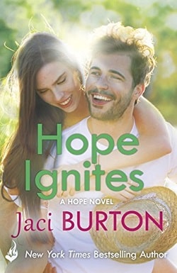 Hope Ignites (Hope 2) by Jaci Burton