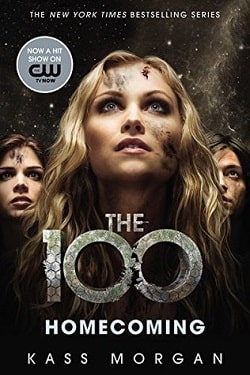 Homecoming (The 100 3) by Kass Morgan