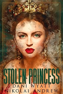 The Stolen Princess (Fated Royals 1) by Dani Wyatt