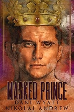 Masked Prince (Fated Royals 2) by Dani Wyatt