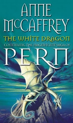 The White Dragon (Dragonriders of Pern 3) by Anne McCaffrey
