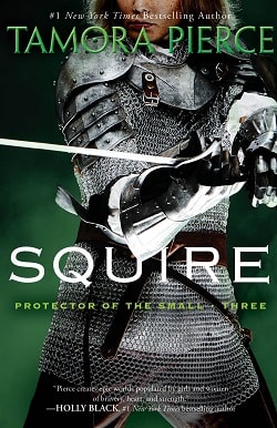 Squire (Protector of the Small 3) by Tamora Pierce