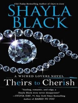 Theirs to Cherish (Wicked Lovers 8) by Shayla Black