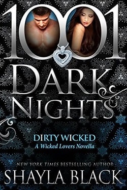 Dirty Wicked (Wicked Lovers 11.5) by Shayla Black