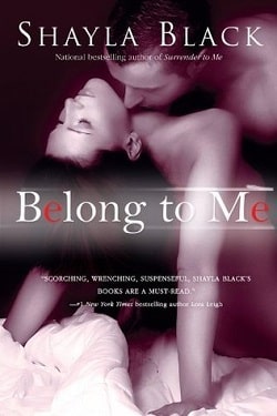Belong to Me (Wicked Lovers 5) by Shayla Black
