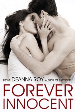 Forever Innocent (Forever 1) by Deanna Roy