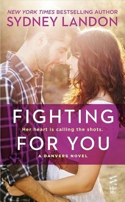 Fighting For You (Danvers 4) by Sydney Landon