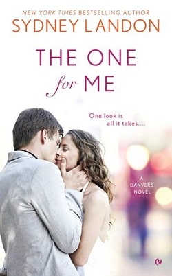 The One for Me (Danvers 8) by Sydney Landon