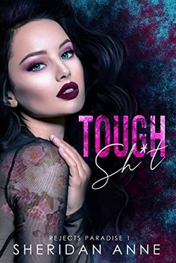 Tough Shit (Rejects Paradise 1) by Sheridan Anne