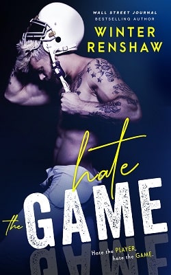 Hate the Game (Love Games 1) by Winter Renshaw