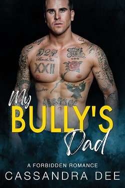 My Bully's Dad - The Forbidden Fun by Winter Renshaw
