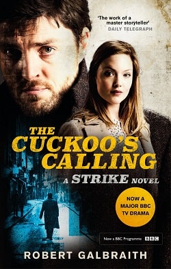 The Cuckoo's Calling (Cormoran Strike 1) by Robert Galbraith