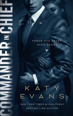 Commander in Chief (White House 2) by Katy Evans
