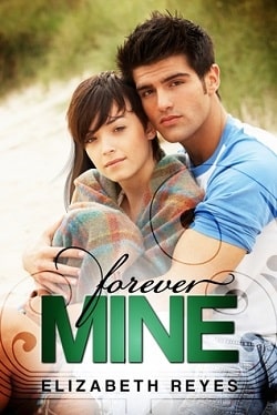 Forever Mine (The Moreno Brothers 1) by Elizabeth Reyes