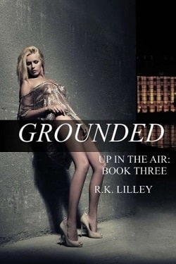Grounded (Up in the Air 3) by R.K. Lilley