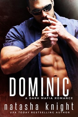 Dominic (Benedetti Brothers 2) by Natasha Knight