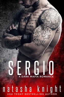 Sergio (Benedetti Brothers 3) by Natasha Knight