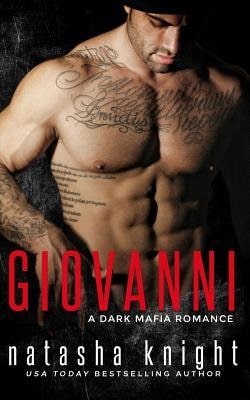 Giovanni (Benedetti Brothers 4) by Natasha Knight