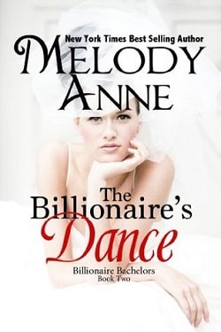 The Billionaire's Dance (Billionaire Bachelors 2) by Melody Anne