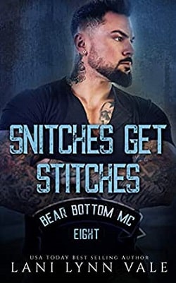 Snitches Get Stitches (Bear Bottom Guardians MC 8) by Lani Lynn Vale