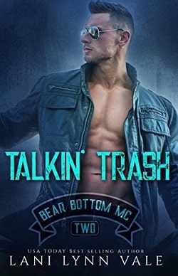 Talkin' Trash (Bear Bottom Guardians MC 2) by Lani Lynn Vale