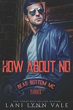 How About No (Bear Bottom Guardians MC 3) by Lani Lynn Vale