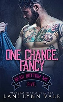 One Chance, Fancy (Bear Bottom Guardians MC 5) by Lani Lynn Vale