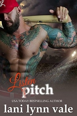 Listen, Pitch (There's No Crying in Baseball 3) by Lani Lynn Vale