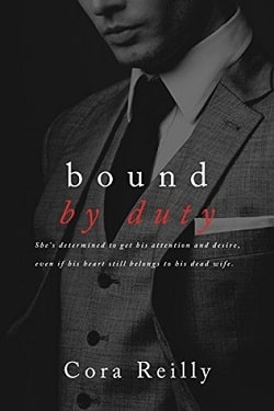 Bound by Duty (Born in Blood Mafia Chronicles 2) by Cora Reilly