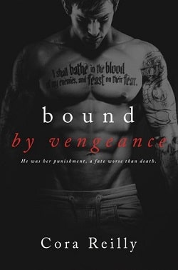 Bound by Vengeance (Born in Blood Mafia Chronicles 5) by Cora Reilly