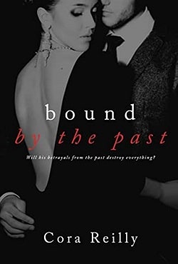Bound by the Past (Born in Blood Mafia Chronicles 7) by Cora Reilly