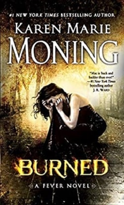Burned (Fever 7) by Karen Marie Moning