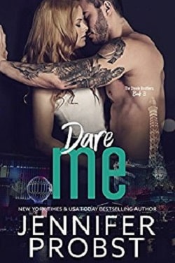 Dare Me (Steele Brothers Trilogy 3) by Jennifer Probst