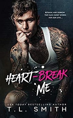 Heartbreak Me (Heartbreak Duet 1) by T.L. Smith