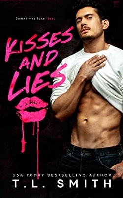 Kisses and Lies by T.L. Smith