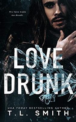 Love Drunk (Love Me Duet 1) by T.L. Smith