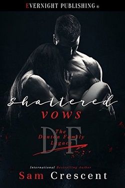 Shattered Vows (The Denton Family Legacy 2) by Sam Crescent