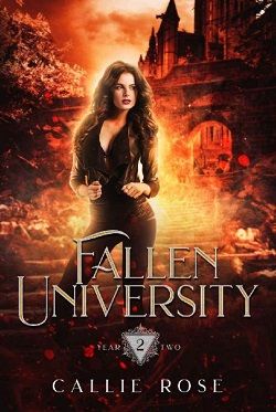 Fallen University: Year Two by Callie Rose