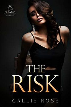 The Risk (Kings of Linwood Academy 3) by Callie Rose