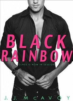 Black Rainbow (Rainbows 1) by J.J. McAvoy