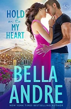Hold on to My Heart (Maine Sullivans) by Bella Andre