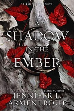 A Shadow in the Ember (Flesh and Fire 1) by Jennifer L. Armentrout
