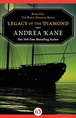 Legacy of the Diamond (Black Diamond 1) by Andrea Kane