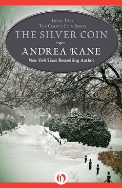 The Silver Coin (The Colby's Coin 2) by Andrea Kane