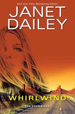 Whirlwind (The Champions 1) by Janet Dailey