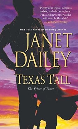 Texas Tall (The Tylers of Texas 3) by Janet Dailey