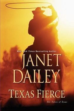 Texas Fierce (The Tylers of Texas 4) by Janet Dailey