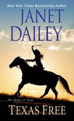 Texas Free (The Tylers of Texas 5) by Janet Dailey